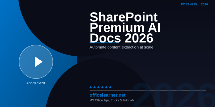 SharePoint Premium and AI Document Processing in 2026: Automate Content Extraction at Scale