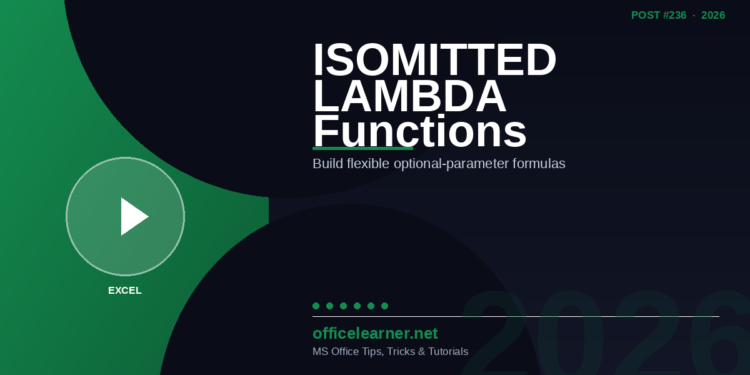 Excel ISOMITTED in 2026: Build Flexible Optional-Parameter LAMBDA Functions