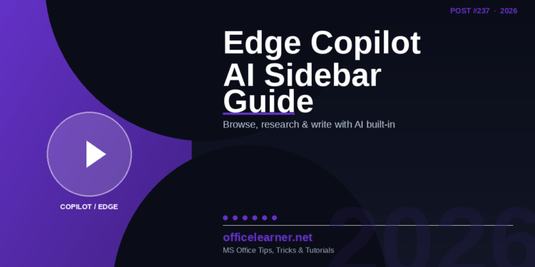 Microsoft Edge Copilot Sidebar: Your AI Research and Browsing Assistant in 2026