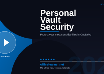OneDrive Personal Vault: Protect Your Most Sensitive Files with Extra Security in 2026