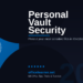 OneDrive Personal Vault: Protect Your Most Sensitive Files with Extra Security in 2026
