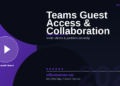 Microsoft Teams Guest Access in 2026: Collaborate Securely with Clients and External Partners
