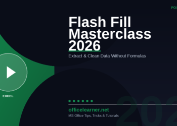 Excel Flash Fill Masterclass in 2026: Automatically Extract, Combine, and Clean Data Without Writing Formulas