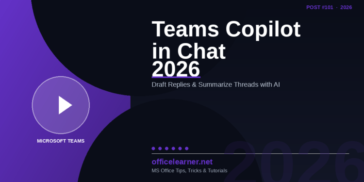 Microsoft Teams Copilot in Chat 2026: Draft Replies, Summarize Threads, and Get Instant Answers with AI