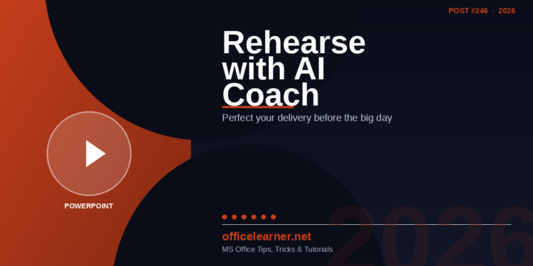 How to Use PowerPoint's AI Rehearse Feature to Perfect Your Presentations in 2026