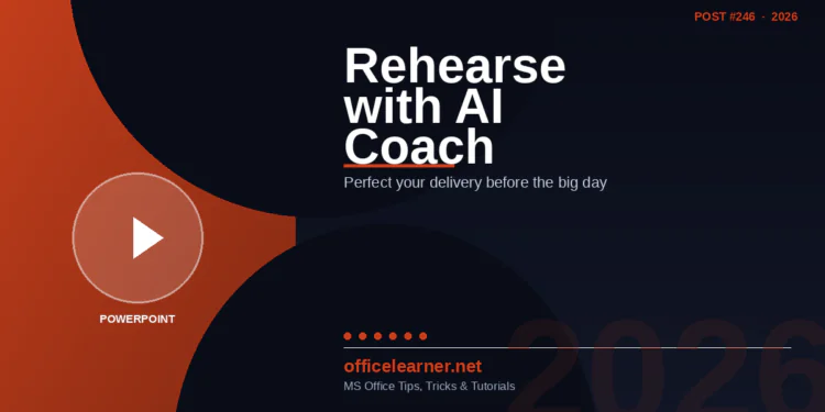 How to Use PowerPoint's AI Rehearse Feature to Perfect Your Presentations in 2026