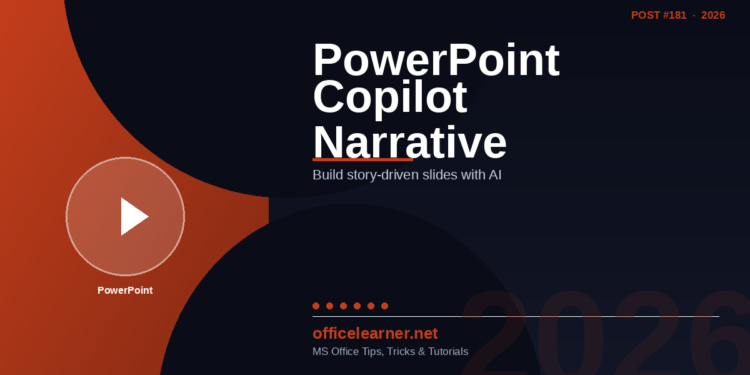 PowerPoint Copilot Narrative Builder in 2026: Turn Bullet Points into Compelling Stories