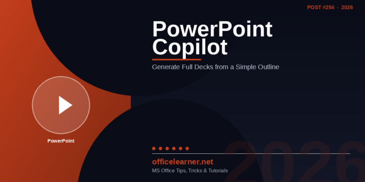 PowerPoint Copilot Outline-to-Deck Generator in 2026: Create Full Slide Decks from a Simple Outline