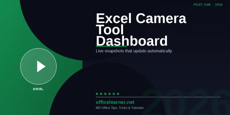 Excel Camera Tool in 2026: Create Live, Dynamic Dashboards That Update Automatically