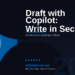 Word Copilot Draft from Prompt: Write Full Documents in Seconds