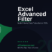 Excel Advanced Filter in 2026: Extract Complex Multi-Criteria Data Without Pivot Tables