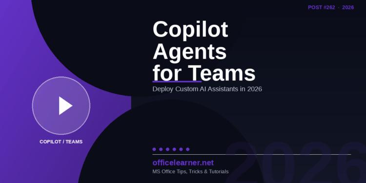 Microsoft Copilot Agents for Teams in 2026: Deploy Custom AI Assistants Directly in Your Workspace