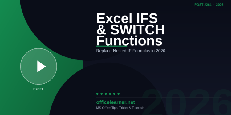 Excel IFS and SWITCH Functions in 2026: Replace Nested IF Formulas with Cleaner, Faster Logic