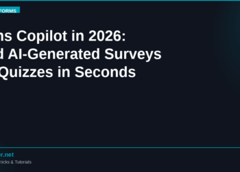 Microsoft Forms Copilot in 2026: Build AI-Generated Surveys and Quizzes in Seconds