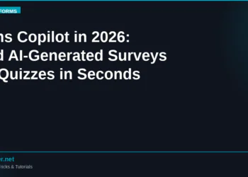 Microsoft Forms Copilot in 2026: Build AI-Generated Surveys and Quizzes in Seconds