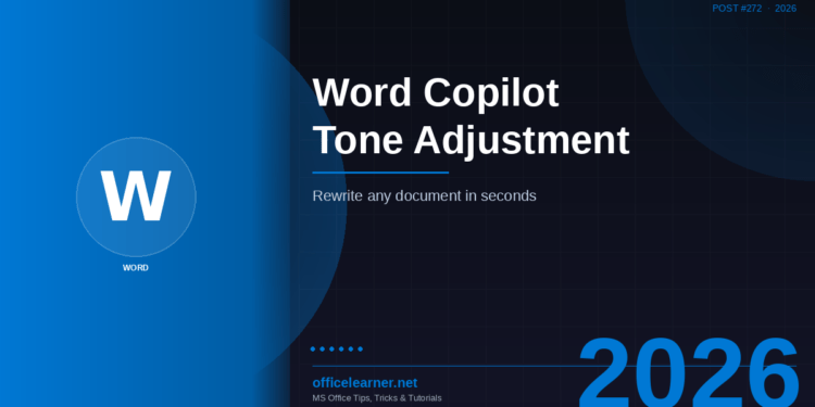 Word Copilot Tone Adjustment in 2026: Rewrite Any Document to Sound More Professional, Casual, or Concise