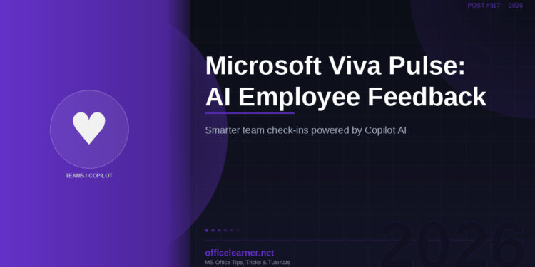 Microsoft Viva Pulse: How to Use AI-Powered Employee Feedback in 2026