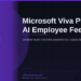 Microsoft Viva Pulse: How to Use AI-Powered Employee Feedback in 2026