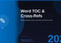 Word Table of Contents and Cross-References in 2026: Build Self-Updating Long Documents That Never Break
