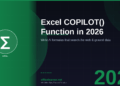 Excel COPILOT() Function in 2026: Write AI Formulas That Search the Web and Ground Your Data