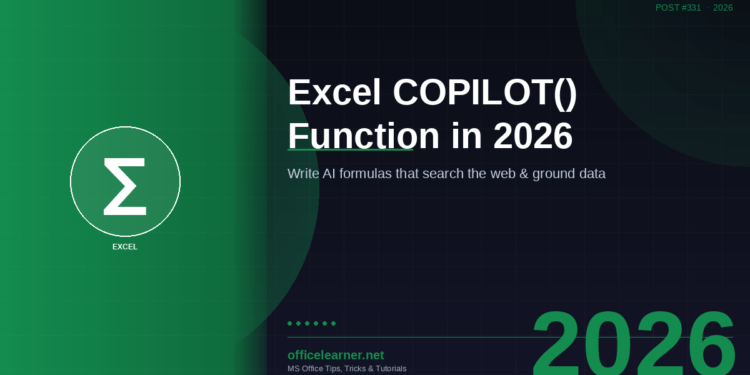 Excel COPILOT() Function in 2026: Write AI Formulas That Search the Web and Ground Your Data