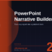 PowerPoint Narrative Builder in 2026: Turn a 40,000-Word Report Into a Polished Deck