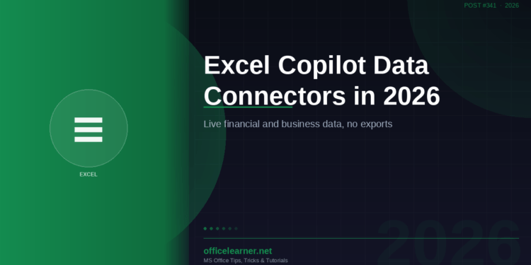 Excel Copilot Data Connectors in 2026: Pull Financial and Business Data From FactSet, PitchBook, HubSpot and More