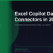 Excel Copilot Data Connectors in 2026: Pull Financial and Business Data From FactSet, PitchBook, HubSpot and More