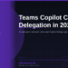 Teams Copilot Call Delegation in 2026: Let AI Answer Your Missed Calls and Book Follow-Ups