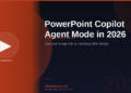 PowerPoint Copilot Agent Mode in 2026: Turn Any Image Into a Custom Slide Design