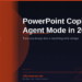 PowerPoint Copilot Agent Mode in 2026: Turn Any Image Into a Custom Slide Design