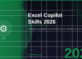 Excel Copilot Skills in 2026: Package Your Repeatable Workflows Into Reusable AI Commands