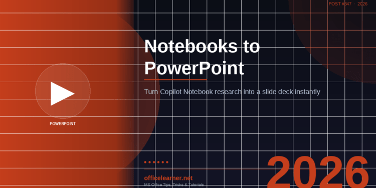 PowerPoint From Copilot Notebooks in 2026: Turn Research Into a Slide Deck With One Click
