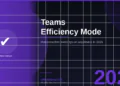 Teams Efficiency Mode in 2026: Run Smoother Meetings on Any Device
