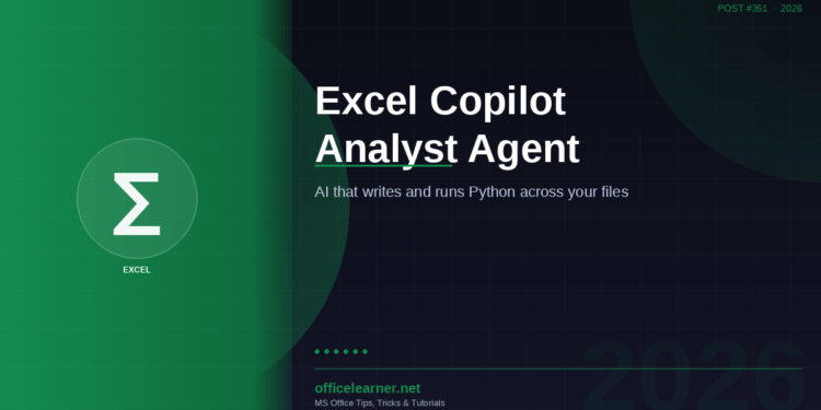 Excel Copilot Analyst in 2026: Let AI Write and Run Python Code to Analyze Your Data