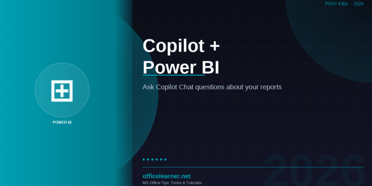Microsoft 365 Copilot + Power BI in 2026: Ask Copilot Chat Questions About Your Business Reports