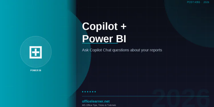 Microsoft 365 Copilot + Power BI in 2026: Ask Copilot Chat Questions About Your Business Reports