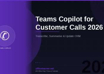 Teams Copilot for Customer Calls in 2026: Transcribe, Summarise, and Update Your CRM Without Lifting a Finger