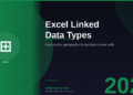 Excel Linked Data Types in 2026: Turn Stocks, Geography, and Organizations Into Live Spreadsheet Data